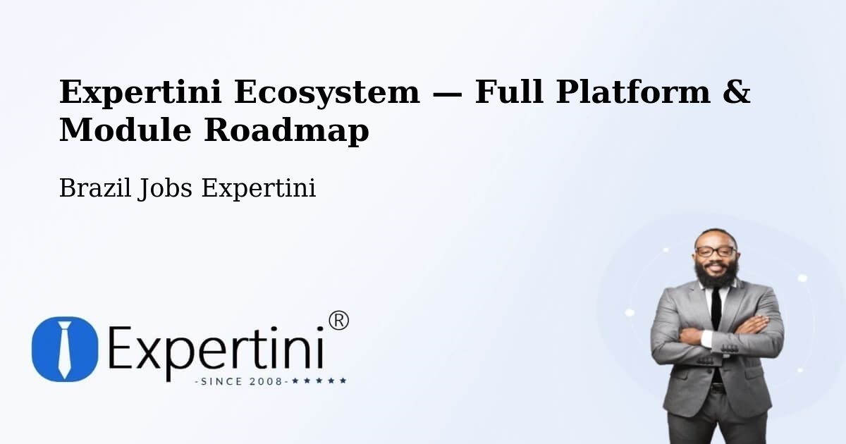 Expertini Ecosystem — Full Platform & Module Roadmap – Florianópolis