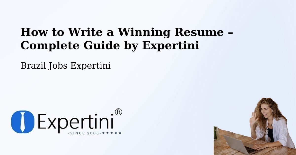 Resume Writing Guide for Job Seekers – Florianópolis - Florianópolis, Brazil Jobs Expertini
